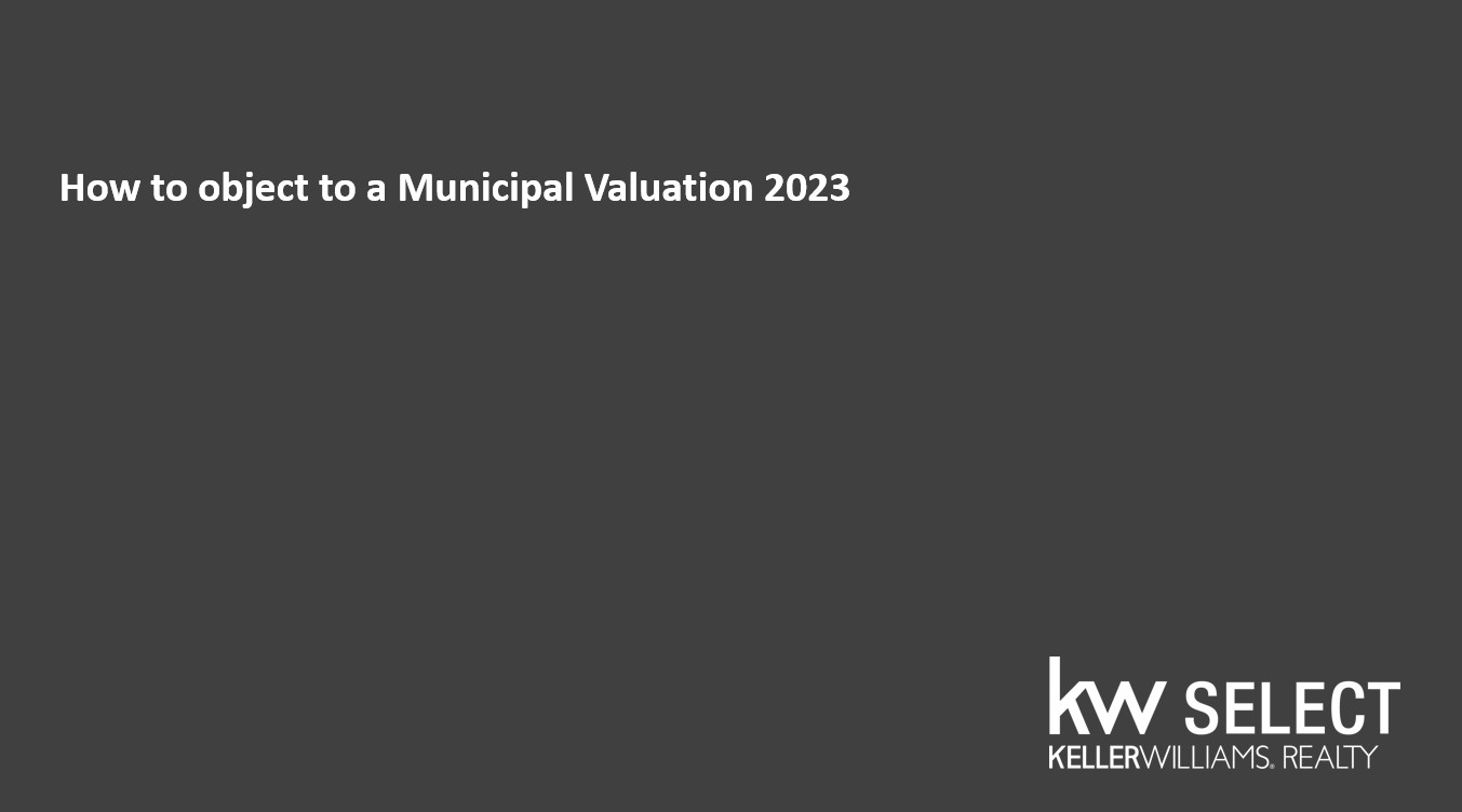 Read more about the article HOW TO OBJECT TO YOUR MUNICIPAL VALUATION